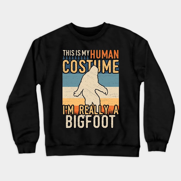 Retro Bigfoot Quote Crewneck Sweatshirt by Tesszero